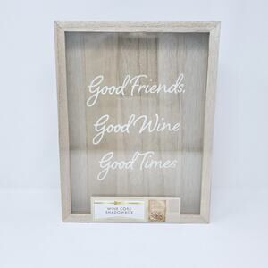 New Wine Cork 13”x10” Shadow Box Decor Frame Good Friends Good Wine Good Times